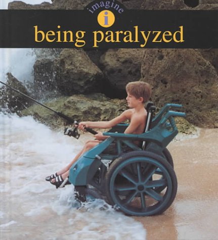 Being paralyzed
