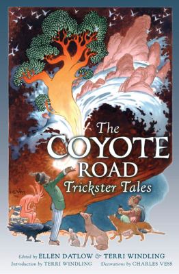 The Coyote Road : trickster tales