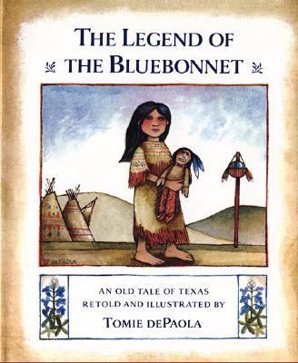 The legend of the bluebonnet : an old tale of Texas