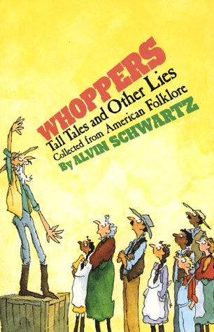 Whoppers : tall tales and other lies