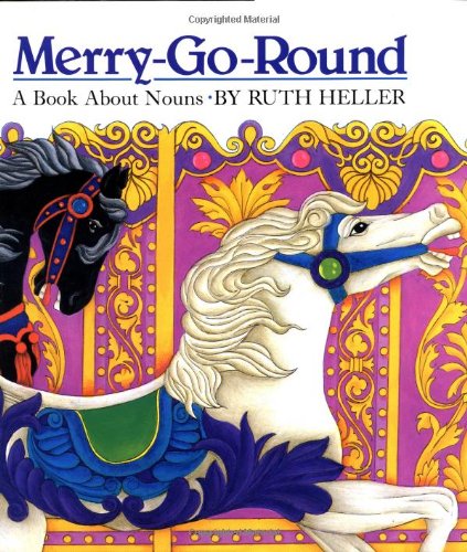 Merry-go-round : a book about nouns