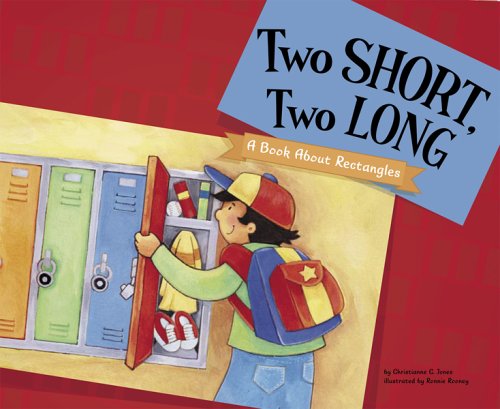 Two short, two long : a book about rectangles