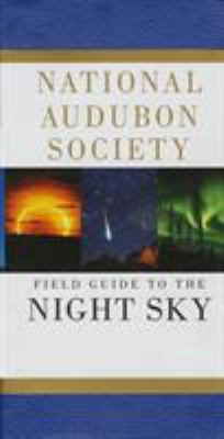 Audubon Society Field Guide to the Night Sky