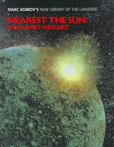 Nearest the sun : the planet Mercury