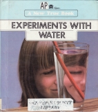 Experiments with water