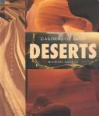 Deserts : gardens of sand