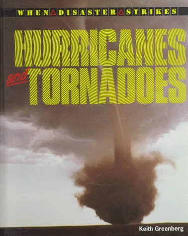 Hurricanes and tornadoes