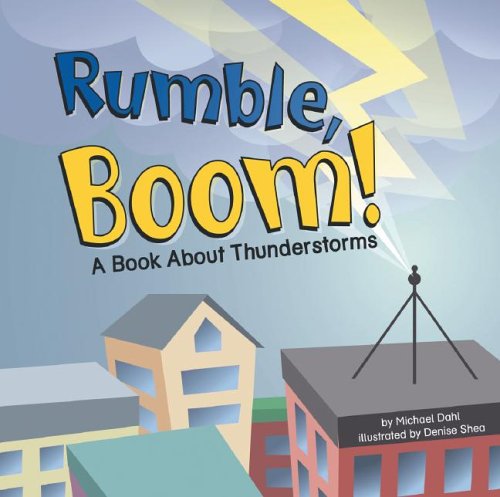 Rumble, boom : a book about thunderstorms