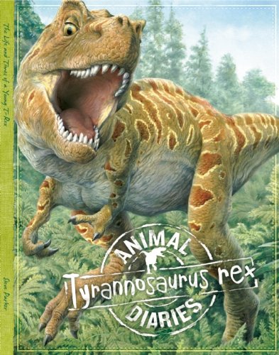 Tyrannosaurus rex : the life and times of a young T-rex