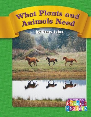 What plants and animals need