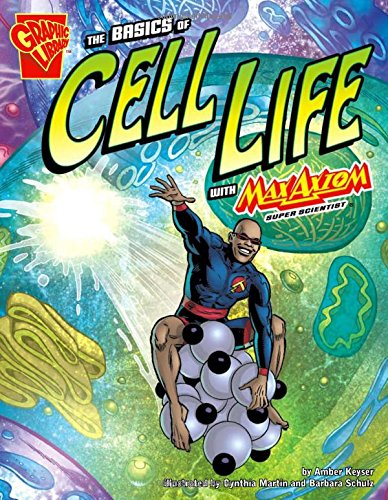 The basics of cell life with Max Axiom, super scientist