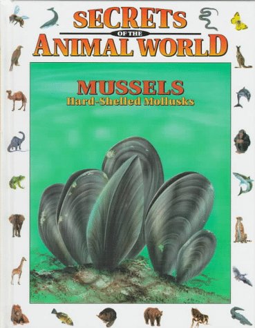 Mussels : hard-shelled mollusks