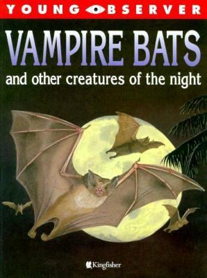 Vampire bats and other creatures of the night