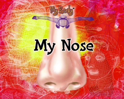 My nose