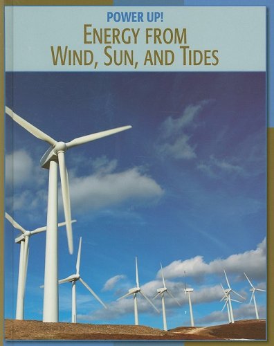 Energy from wind, sun, and tides