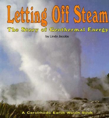 Letting off steam : the story of geothermal energy