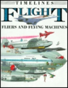 Flight, fliers, and flying machines