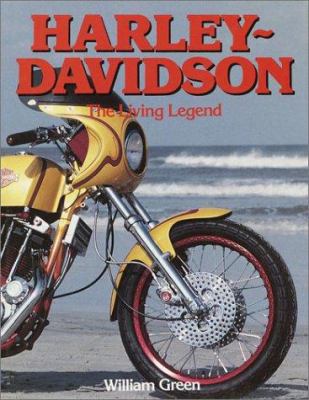 Harley-Davidson : the living legend