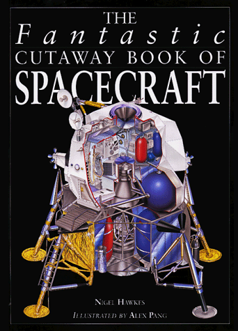 The fantastic cutaway book of spacecraft