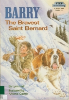 Barry, the bravest Saint Bernard