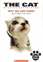 The cat : why do cats purr? and other true facts