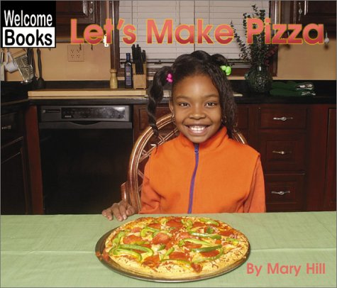 Let's make pizza / by Mary Hill