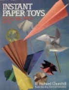 Instant paper toys : to pop, spin, whirl & fly