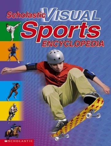Scholastic visual sports encyclopedia.