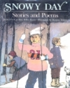 Snowy day : stories and poems