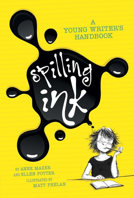 Spilling ink : a young writer's handbook