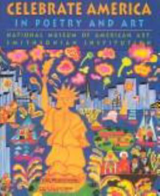 Celebrate America : : in poetry and art