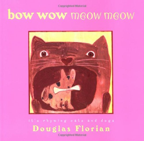 Bow wow meow meow : it's rhyming cats and dogs