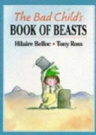 The bad child's book of beasts