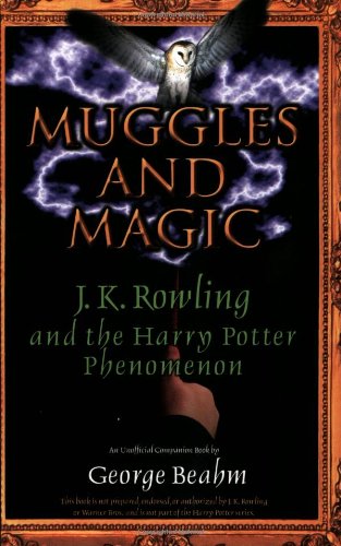 Muggles and magic : J.K. Rowling and the Harry Potter phenomenon