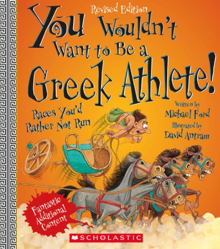You wouldn't want to be a Greek athlete! : races you'd rather not run