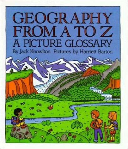 Geography from A to Z : a picture glossary