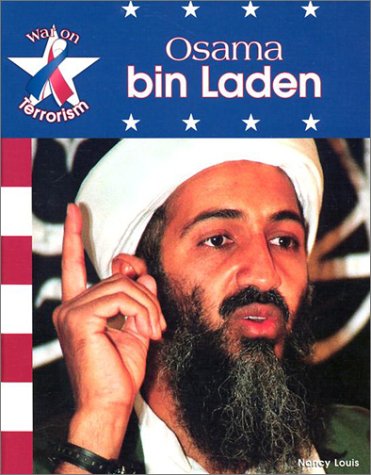 Osama bin Laden : the war on terrorism