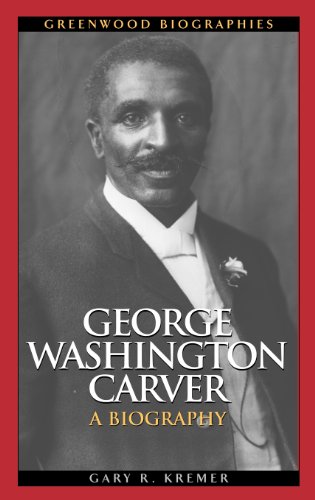 George Washington Carver : a biography