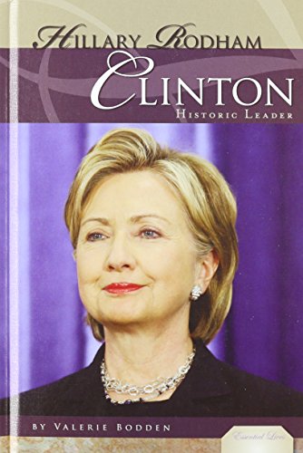 Hillary Rodham Clinton : historic leader