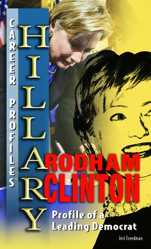 Hillary Rodham Clinton : profile of a leading Democrat