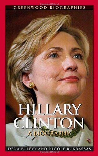 Hillary Clinton : a biography