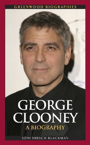 George Clooney : a biography