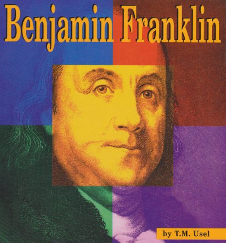 Benjamin Franklin : a photo-illustrated biography