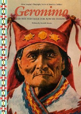 Geronimo and the struggle for Apache freedom