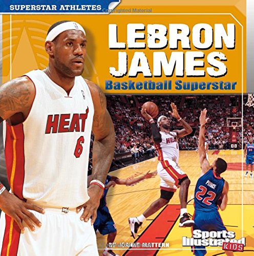 Lebron James : basketball superstar