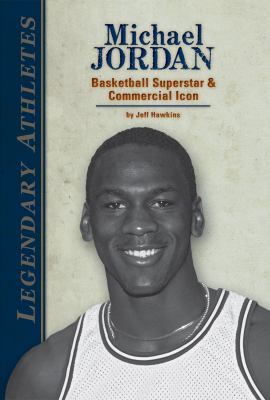 Michael Jordan : basketball superstar & commercial icon