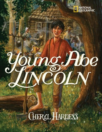 Young Abe Lincoln : the frontier days, 1809-1837
