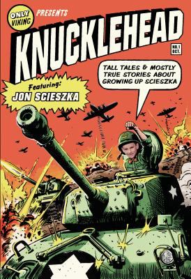Knucklehead : tall tales & mostly true stories of growing up Scieszka