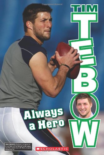 Tim Tebow : always a hero