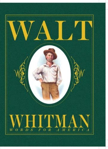 Walt Whitman : words for America